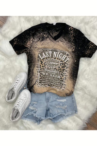 Last Night We Let The Liquor Talk Bleached Graphic Tee