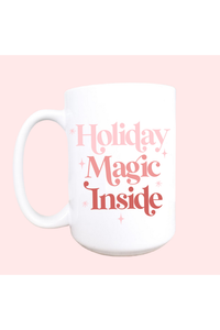 Holiday magic inside Christmas mug, Christmas mug
